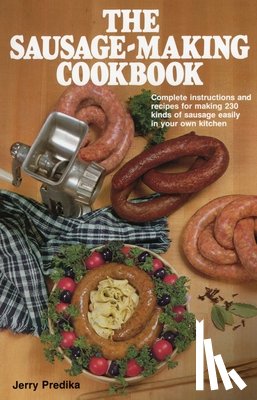 Predika, Jerry - The Sausage-Making Cookbook