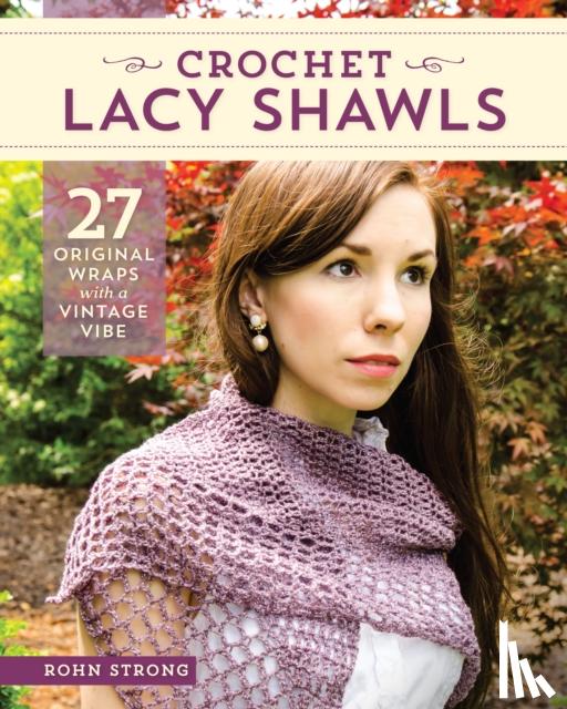 Strong, Rohn - Crochet Lacy Shawls