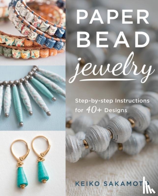 Sakamoto, Keiko - Paper Bead Jewelry
