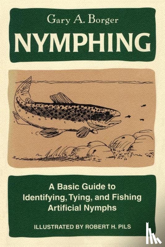 Borger, Gary A. - Nymphing