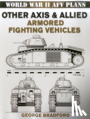 Bradford, George - Other Axis & Allied Armored Fighting Vehicles