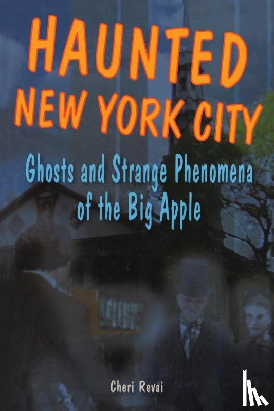 Revai, Cheri - Haunted New York City