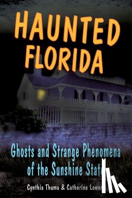 Thuma, Cynthia, Lower, Catherine - Haunted Florida