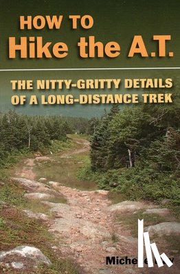 Ray, Michelle - How to Hike the A.T.