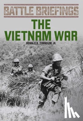 Frankum Jr., Ronald B. - The Vietnam War