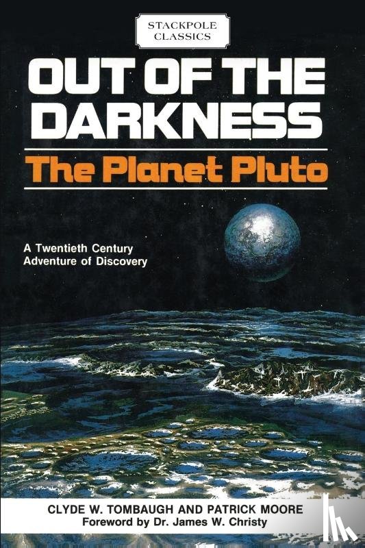 Tombaugh, Clyde, Moore, Patrick - Out of the Darkness