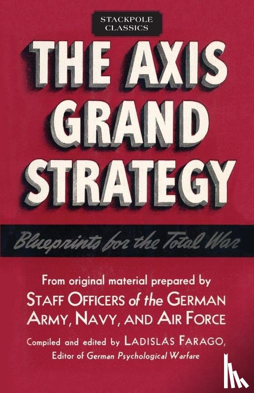 Farago, Ladislas - Axis Grand Strategy