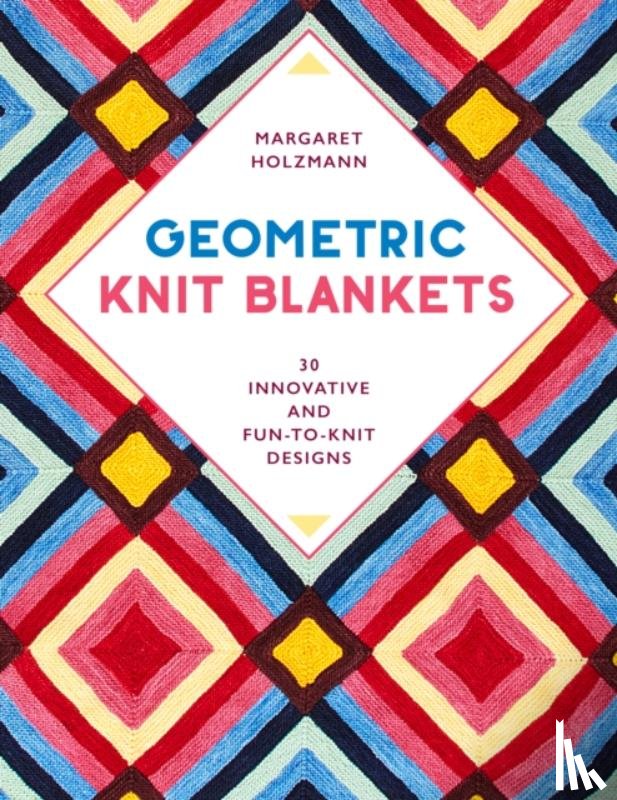 Holzmann, Margaret - Geometric Knit Blankets