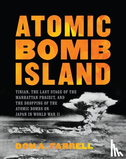 Farrell, Don A. - Atomic Bomb Island