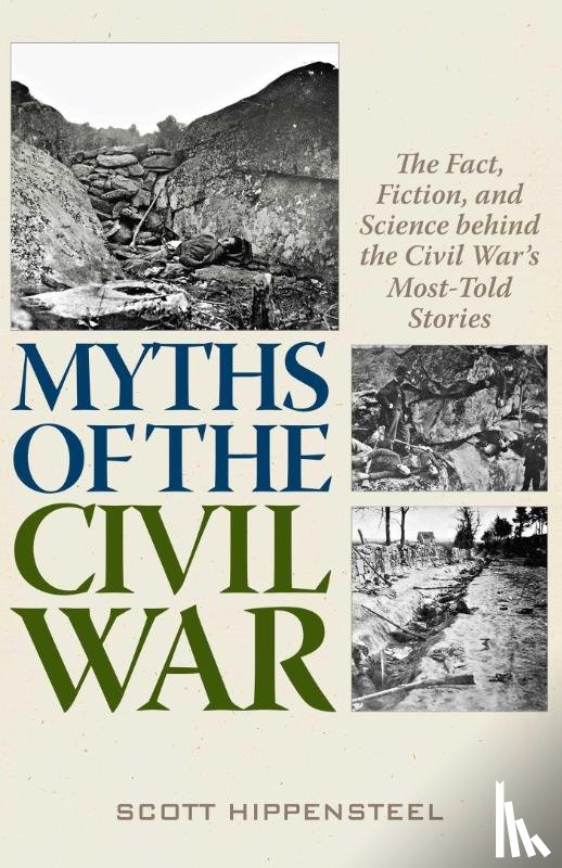 Hippensteel, Scott - Myths of the Civil War