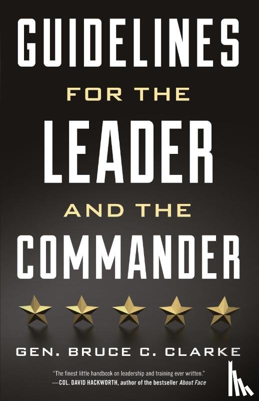 Clarke, Gen. Bruce C. - Guidelines for the Leader and the Commander