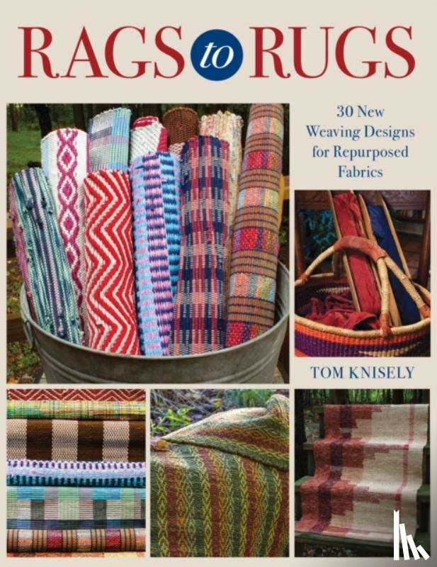 Knisely, Tom - Rags to Rugs