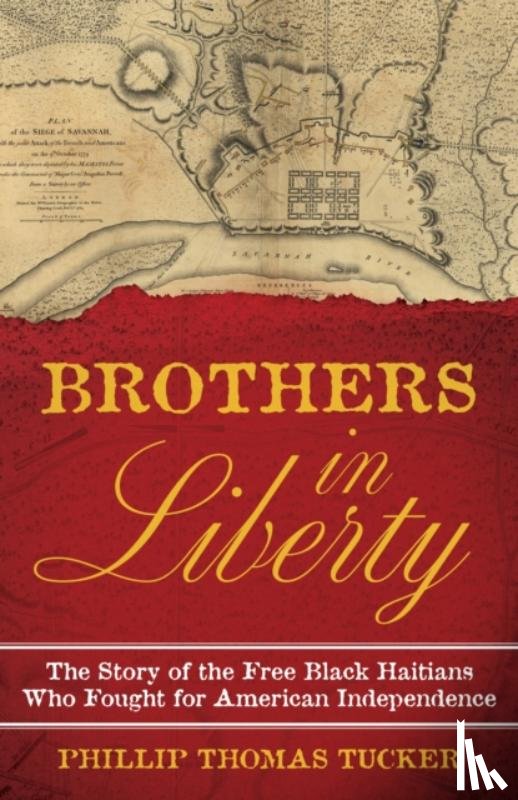 Tucker, Phillip Thomas - Brothers in Liberty
