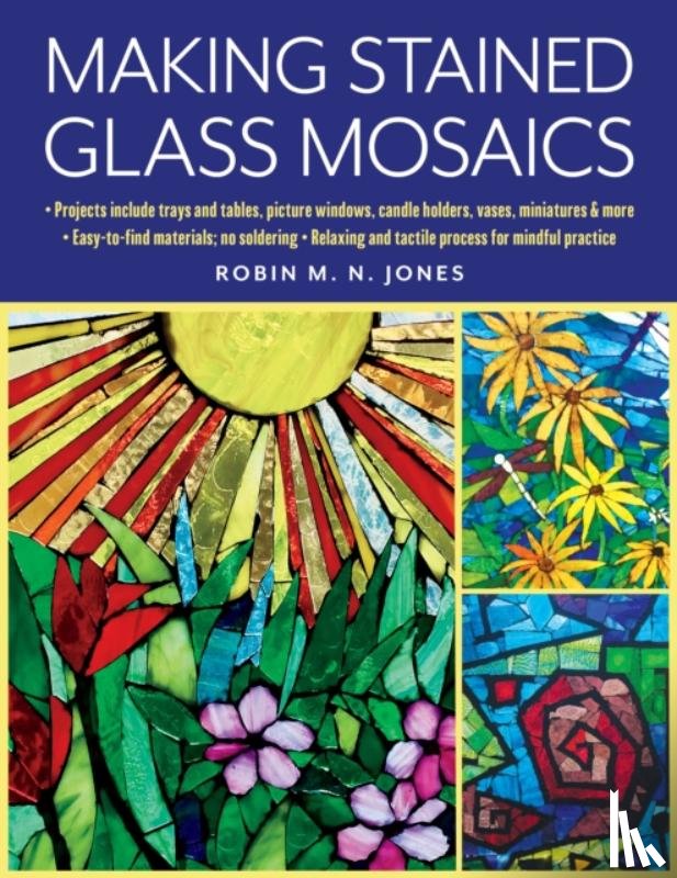 Jones, Robin M. N. - Making Stained Glass Mosaics