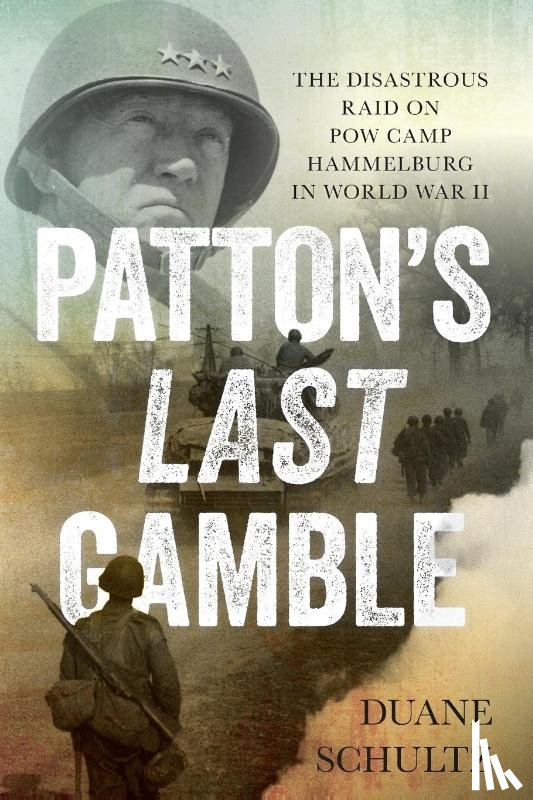 Schultz, Duane - Patton's Last Gamble