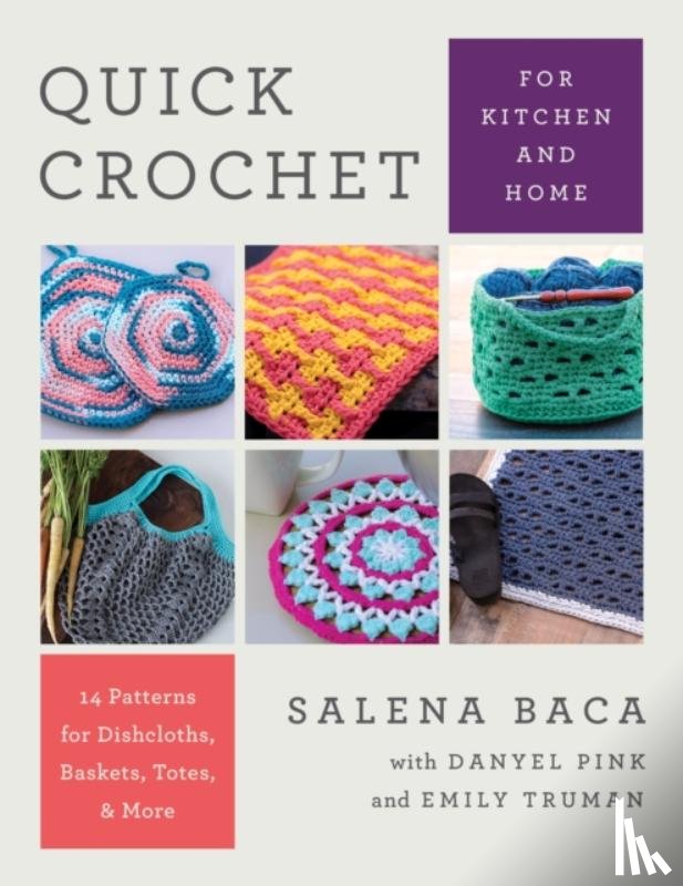 Baca, Salena - Quick Crochet for Kitchen and Home