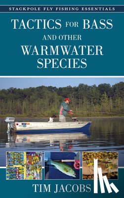 Jacobs, Tim - Tactics for Bass and Other Warmwater Species