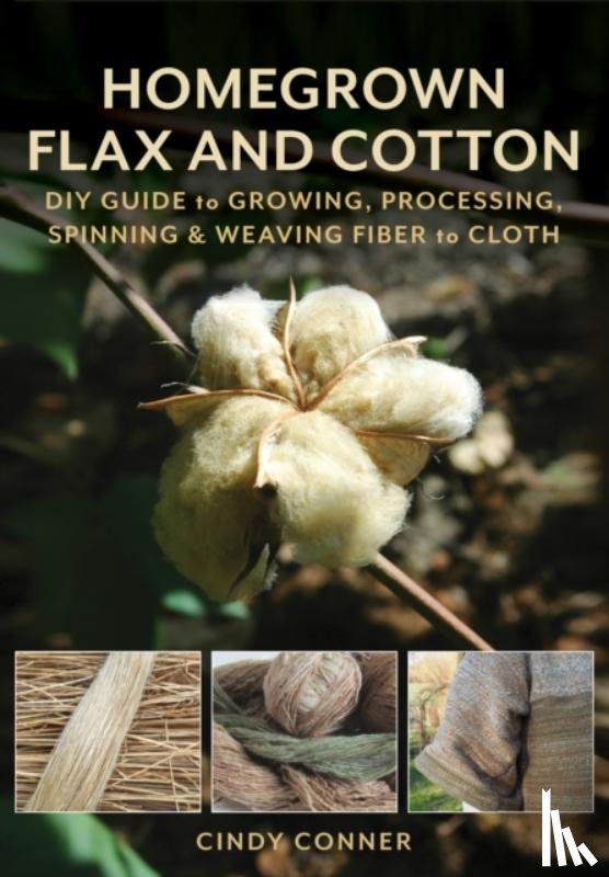 Conner, Cindy - Homegrown Flax and Cotton