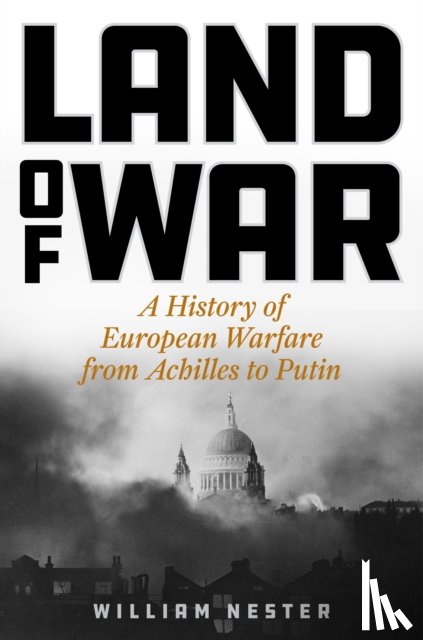 Nester, William - Land of War