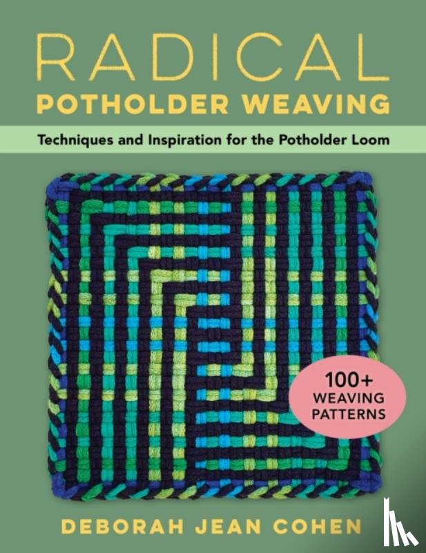 Cohen, Deborah Jean - Radical Potholder Weaving