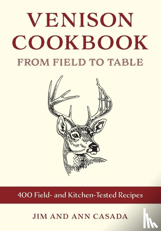 Casada, Jim, Casada, Ann - Venison Cookbook