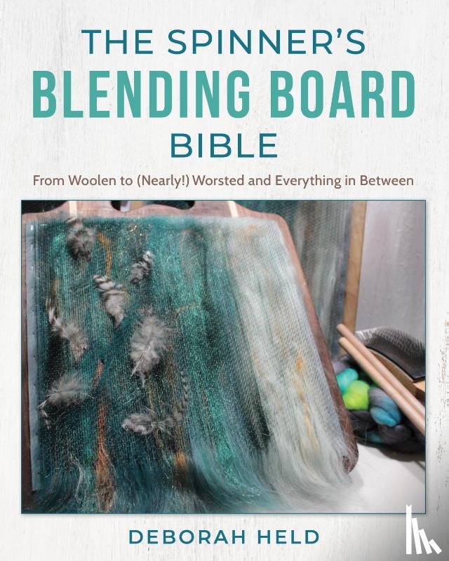 Held, Deborah - The Spinner's Blending Board Bible