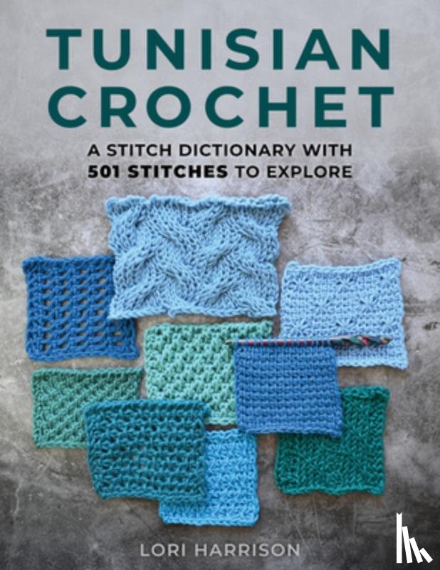 Harrison, Lori - Tunisian Crochet