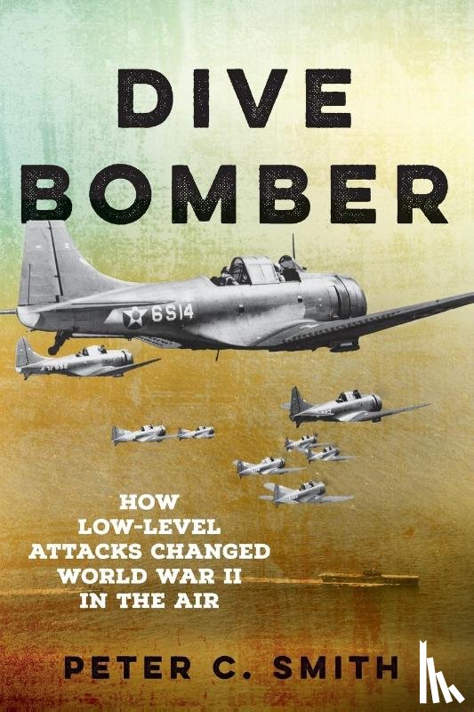 Smith, Peter C. - Dive Bomber