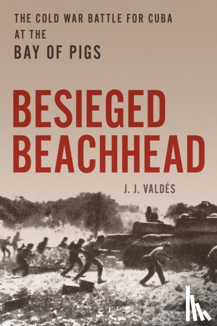 Valdes, J. J. - Besieged Beachhead