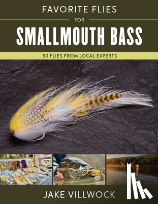Villwock, Jake - Favorite Flies for Smallmouth Bass