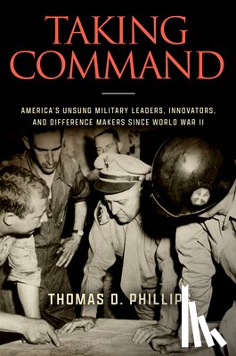 Phillips, Thomas D. - Taking Command