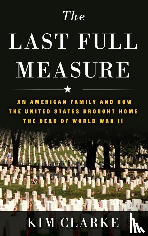 Clarke, Kim - The Last Full Measure