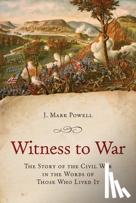 Powell, J. Mark - Witness to War