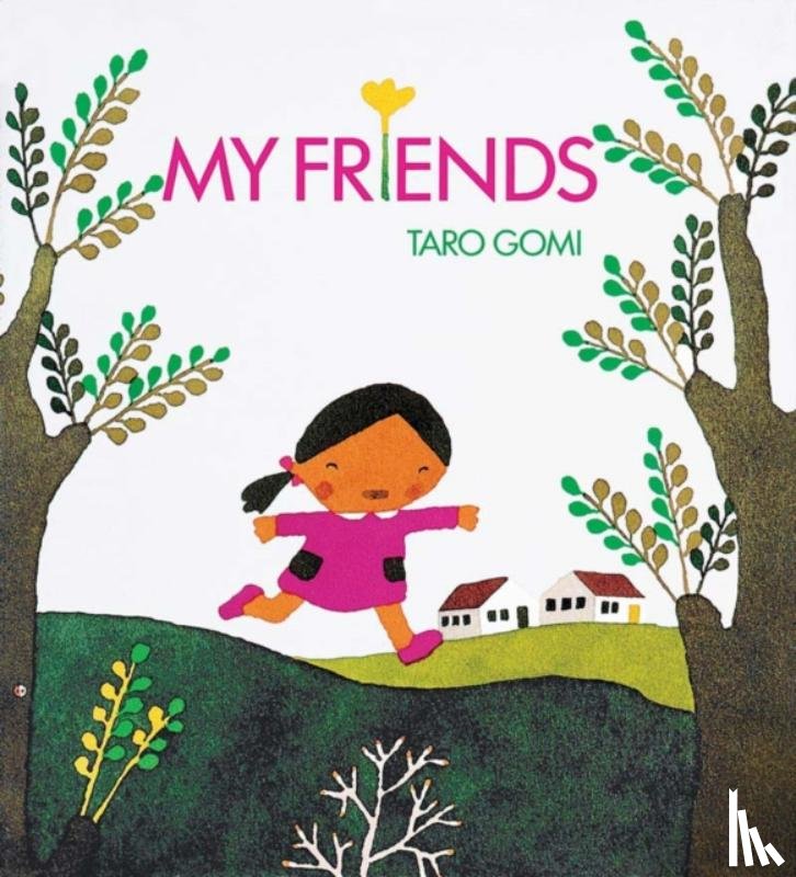 Gomi, Taro - My Friends