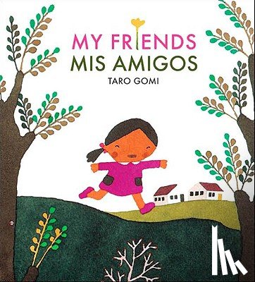 Gomi, Taro - My Friends/MIS Amigos