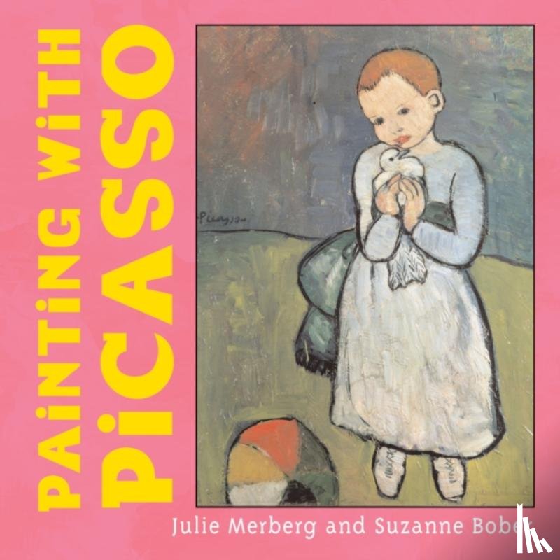 Bober, Suzanne, Merberg, Julie - Painting with Picasso