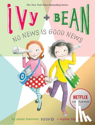 Barrows, Annie - Ivy and Bean No News Is Good News (Book 8)