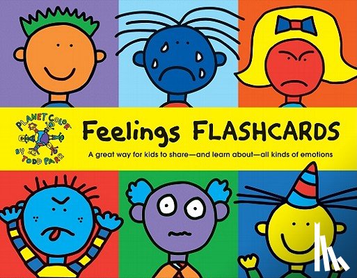 Parr, Todd - Todd Parr Feelings Flash Cards: (Kids Learning Flash Cards, Children's Emotion Cards, Emotion Games)