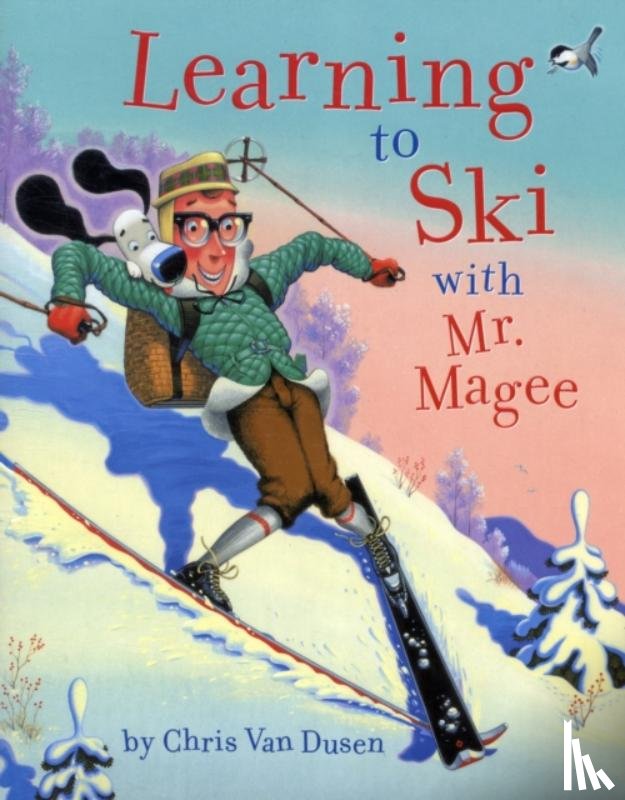 Van Dusen, Chris - Learning to Ski with Mr Magee