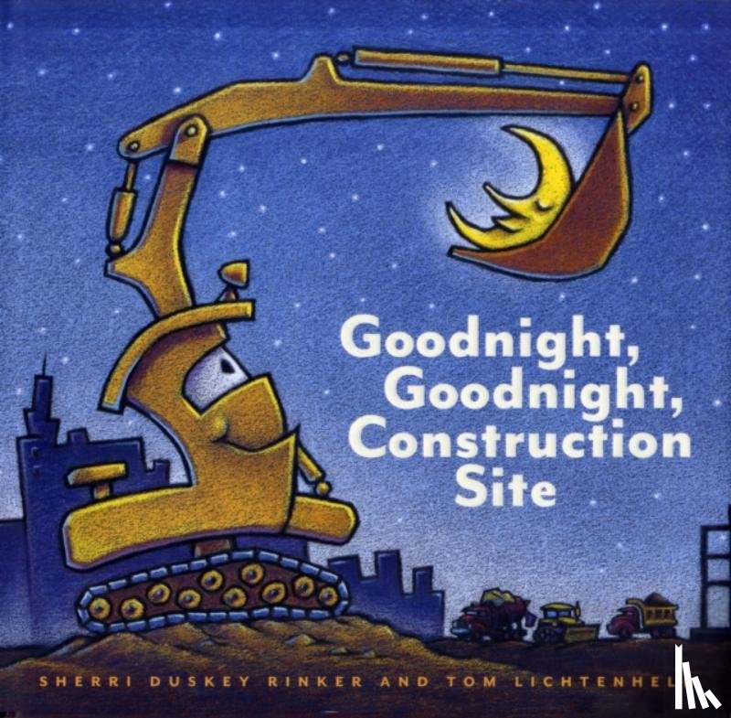 Duskey Rinker, Sherri - Goodnight, Goodnight Construction Site