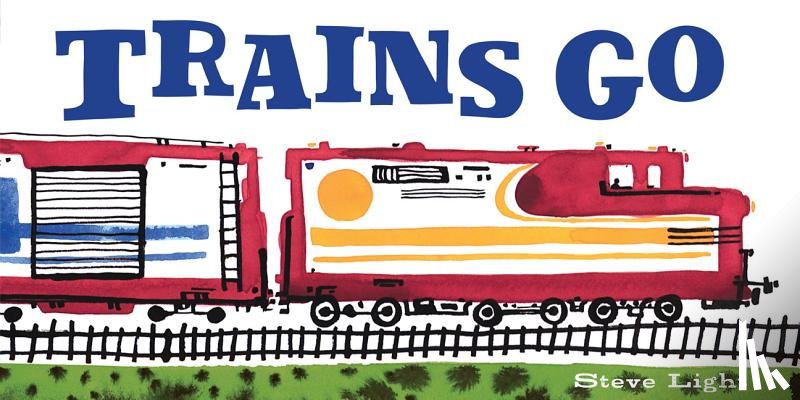 Light, Steve - Trains Go