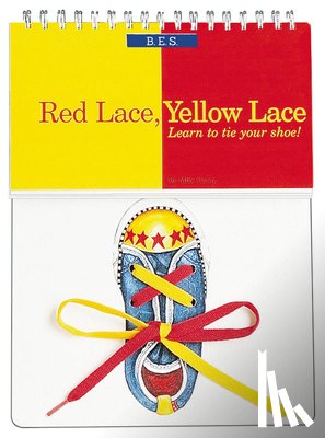 Casey, Mark - Red Lace, Yellow Lace: Learn to Tie Your Shoe!