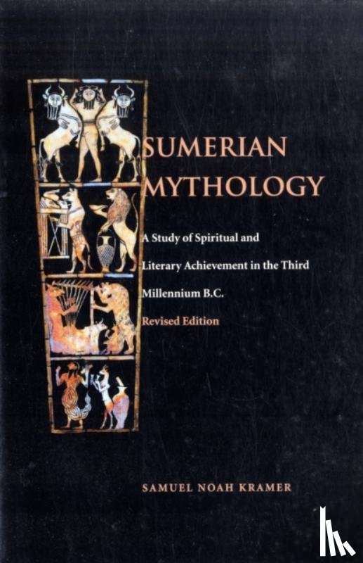 Kramer, Samuel Noah - Sumerian Mythology