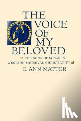Matter, E. Ann - The Voice of My Beloved