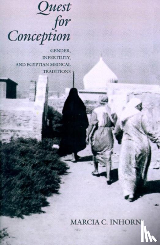 Inhorn, Marcia C. - Quest for Conception