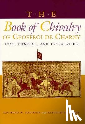  - The Book of Chivalry of Geoffroi De Charny
