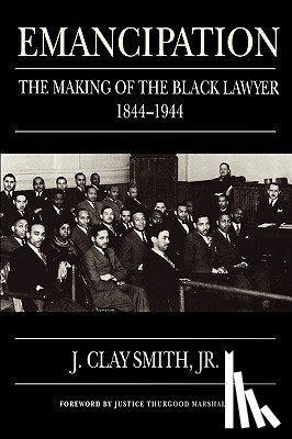 Jr, J. Clay Smith - Emancipation