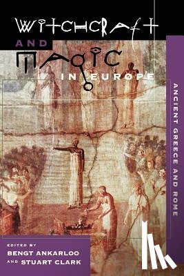 Bengt Ankarloo, Stuart Clark - Witchcraft and Magic in Europe