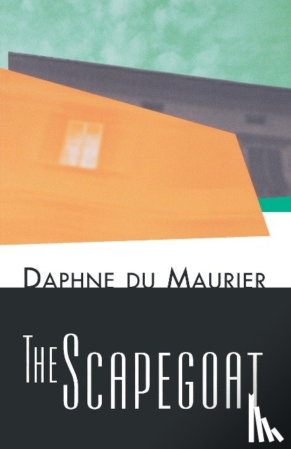 Daphne Du Maurier - The Scapegoat