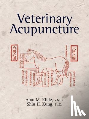 Klide, Alan M., Kung, Shiu H. - Veterinary Acupuncture